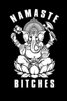 Book cover for Namaste Bitches