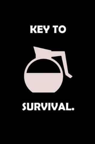 Cover of Key to Survival