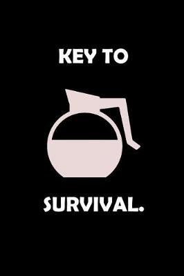 Book cover for Key to Survival