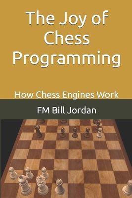 Book cover for The Joy of Chess Programming