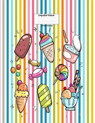 Book cover for Composition Journal Yummy Snacks