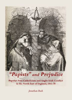Book cover for "Papists" and Prejudice