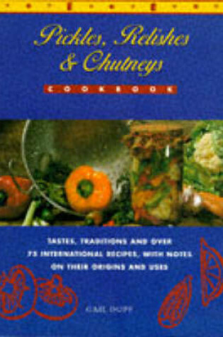 Cover of Pickles, Chutneys and Relishes