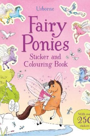 Cover of Fairy Ponies Sticker and Colouring Book