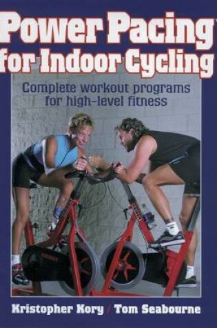 Cover of Power Pacing for Indoor Cycling