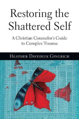 Book cover for Restoring the Shattered Self