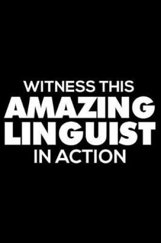 Cover of Witness This Amazing Linguist In Action