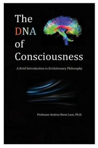 Cover of The DNA of Consciousness