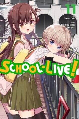 Cover of School-Live!, Vol. 11