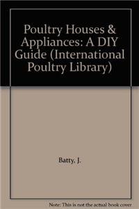 Book cover for Poultry Houses & Appliances - a DIY Guide