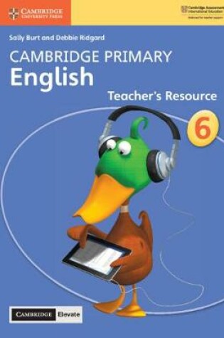 Cover of Cambridge Primary English Stage 6 Teacher's Resource with Cambridge Elevate