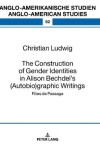 Book cover for The Construction of Gender Identities in Alison Bechdel’s (Autobio)graphic Writings