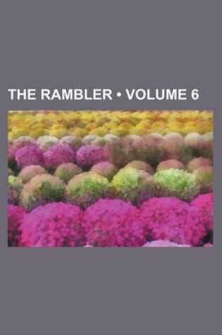 Cover of The Rambler (Volume 6)