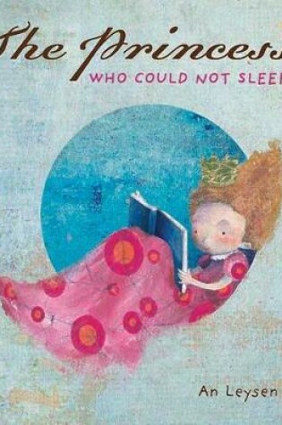 Cover of The Princess Who Could Not Sleep