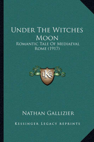 Cover of Under the Witches Moon Under the Witches Moon