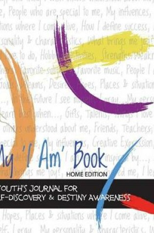 Cover of My 'I Am' Book (Home Edition)