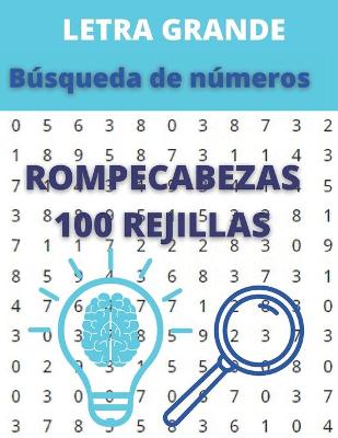 Cover of Letra grande Busqueda de numeros Rompecabezas 100 rejillas