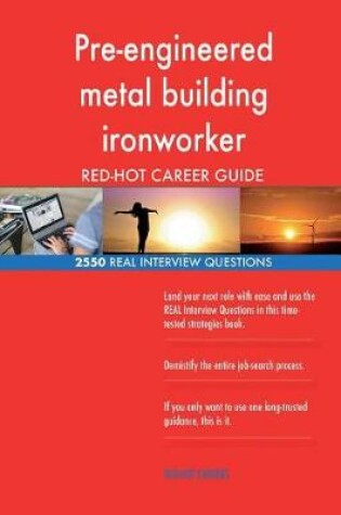 Cover of Pre-engineered metal building ironworker RED-HOT Career; 2550 REAL Interview Que