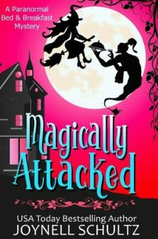 Cover of Magically Attacked
