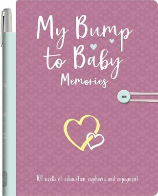 Book cover for My Bump to Baby Memories