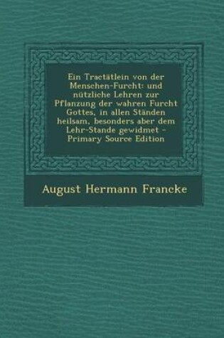 Cover of Ein Tractatlein Von Der Menschen-Furcht