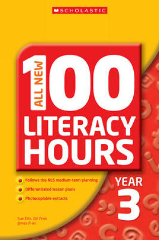 Cover of All New 100 Literacy Hours Year 3