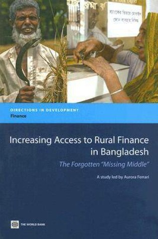 Cover of Increasing Access to Rural Finance in Bangladesh