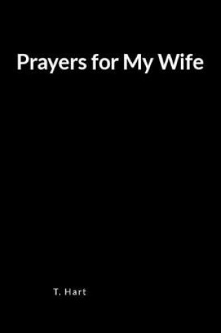 Cover of Prayers for My Wife