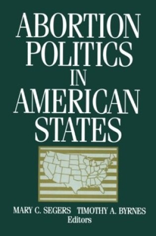 Cover of Abortion Politics in American States