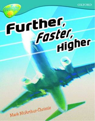 Book cover for Level 9: TreeTops Non-Fiction: Further, Faster, Higher