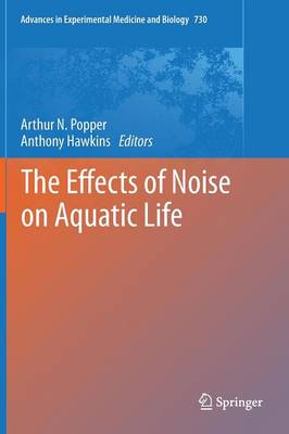 Cover of The Effects of Noise on Aquatic Life