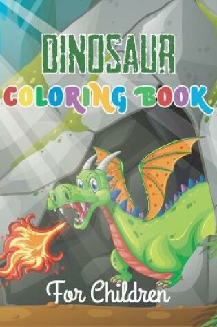 Cover of Dinosaur coloring book for children