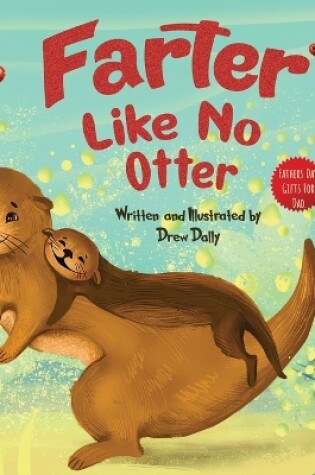 Cover of Farter Like No Otter