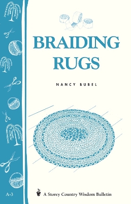 Book cover for Braiding Rugs: Storey's Country Wisdom Bulletin  A.03