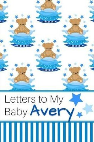 Cover of Letters to My Baby Avery