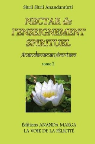 Cover of Nectar de l'Enseignement spirituel tome 2