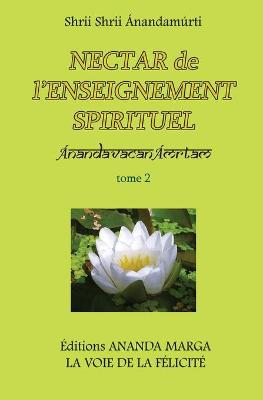 Book cover for Nectar de l'Enseignement spirituel tome 2