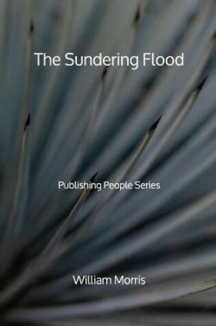 Cover of The Sundering Flood - Publishing People Series