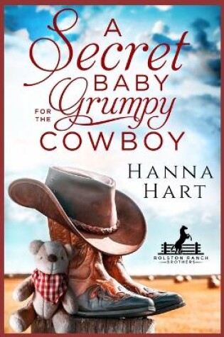 Cover of A Secret Baby for the Grumpy Cowboy