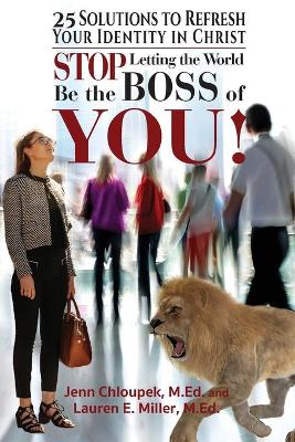 Book cover for Stop Letting the World Be the Boss of You