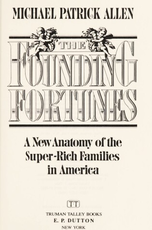 Cover of Allen Michael P. : Founding Forutnes (Hbk)