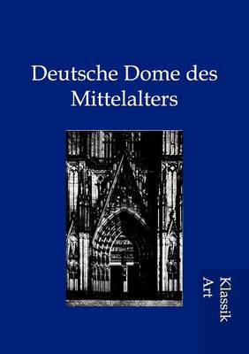 Book cover for Deutsche Dome des Mittelalters