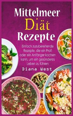 Book cover for Mittelmeer Diät Rezepte