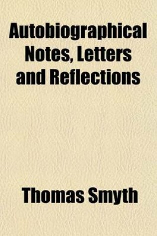 Cover of Autobiographical Notes, Letters and Reflections