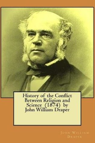 Cover of History of the Conflict Between Religion and Science (1874) by John William Draper