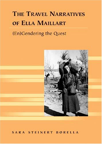 Cover of The Travel Narratives of Ella Maillart