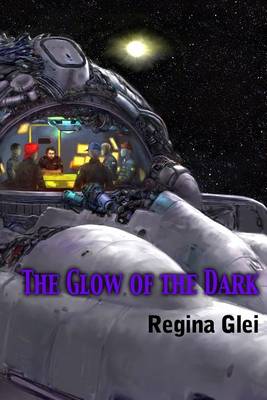Book cover for The Glow of the Dark