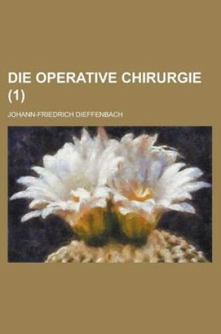 Cover of Die Operative Chirurgie (1)