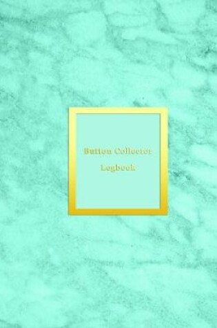 Cover of Button Collector Logbook