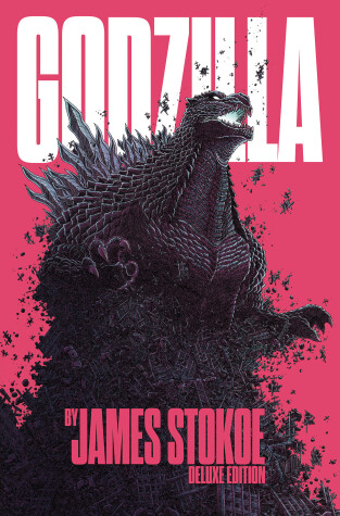 Book cover for Godzilla by James Stokoe Deluxe Edition